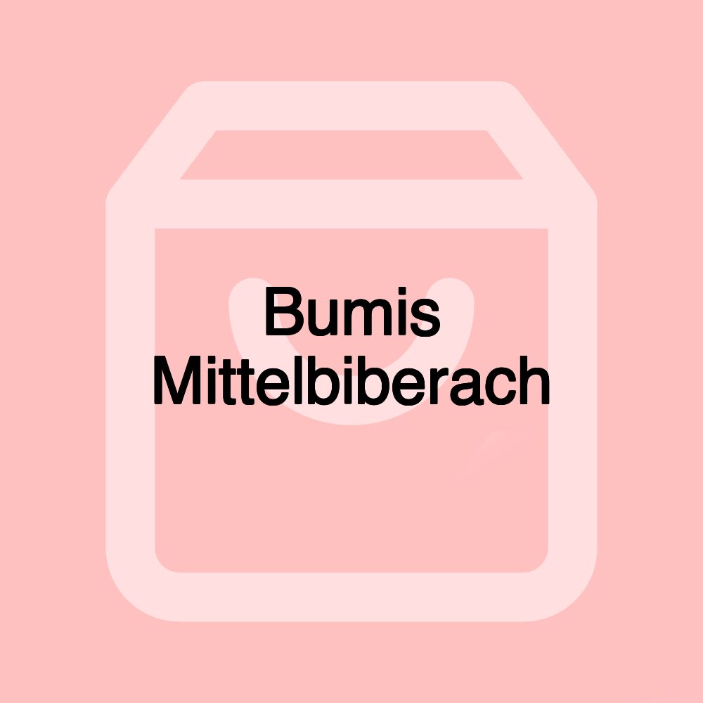 Bumis Mittelbiberach