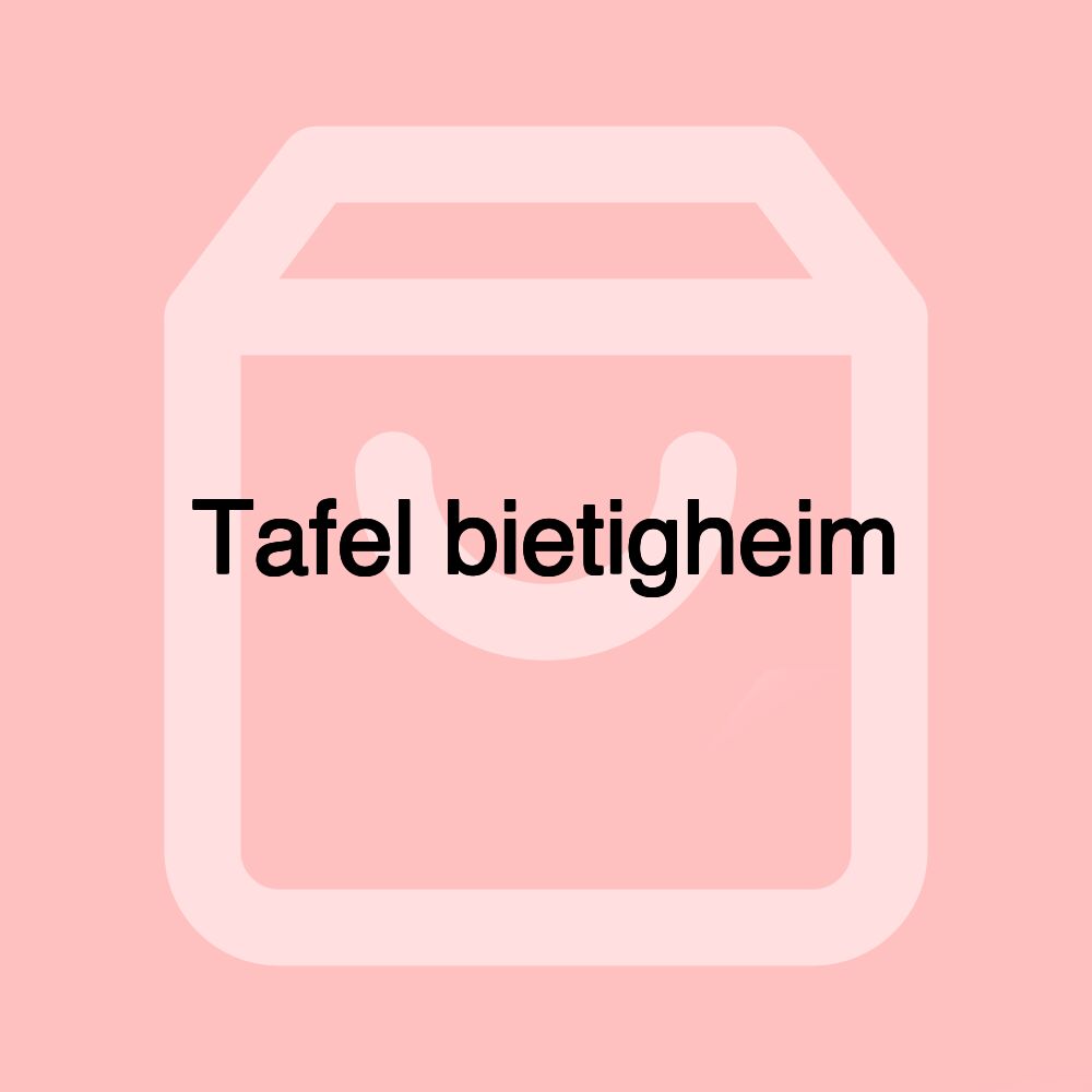 Tafel bietigheim