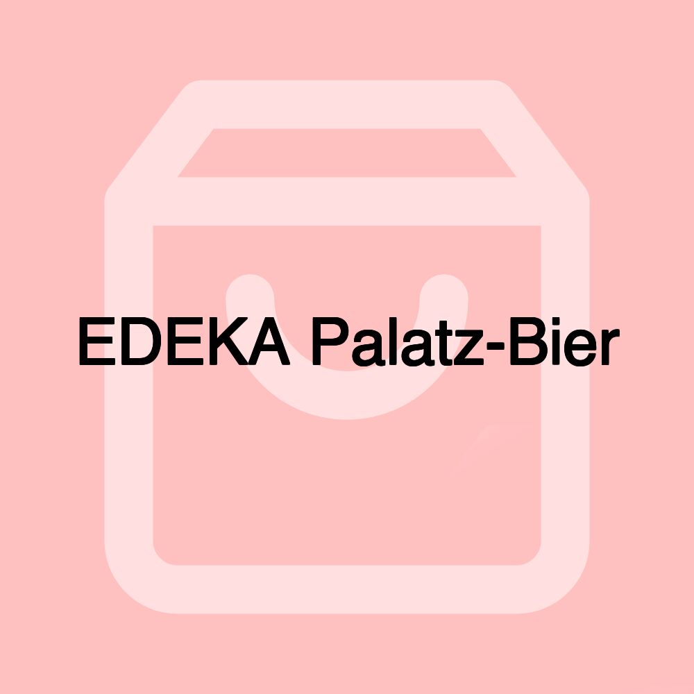 EDEKA Palatz-Bier