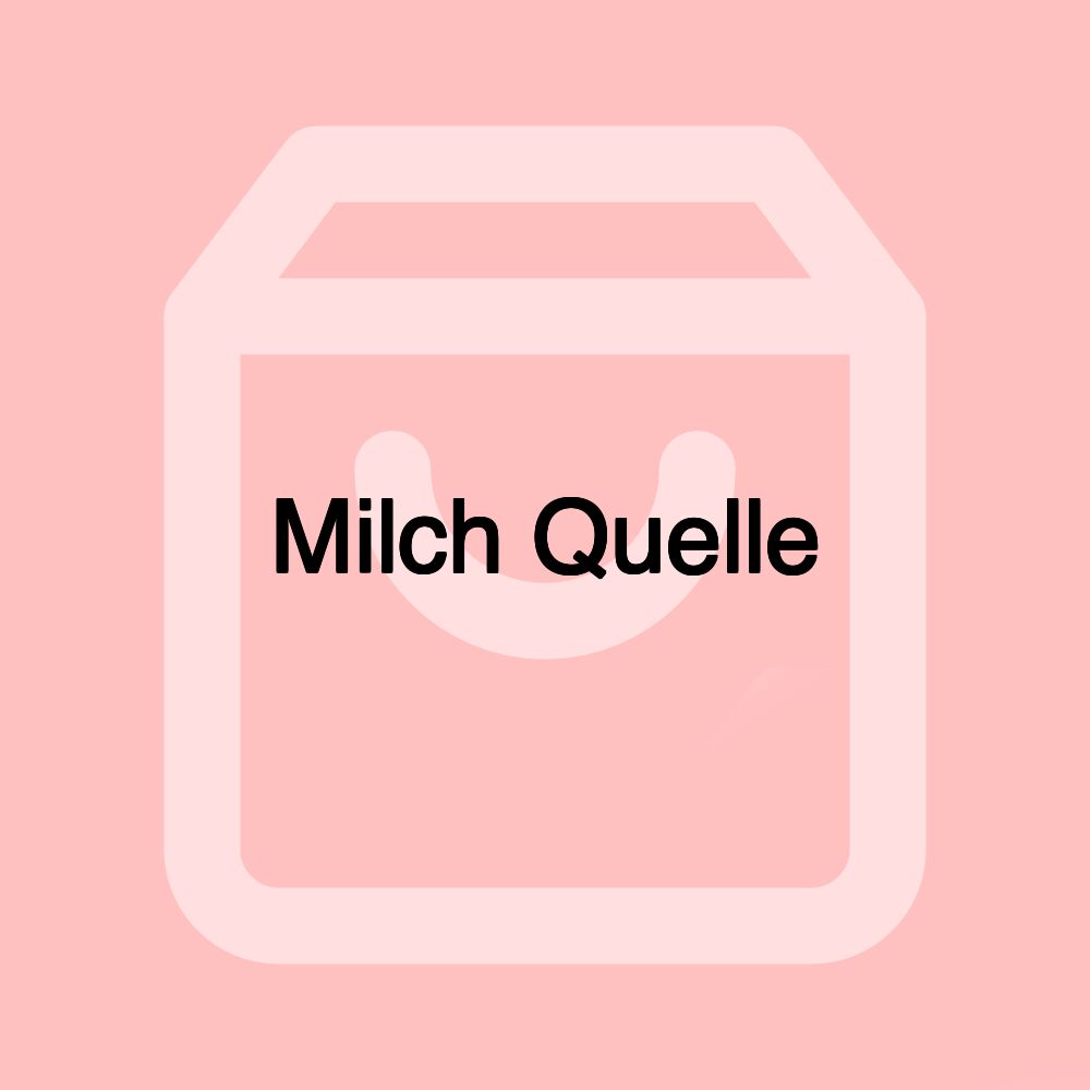 Milch Quelle Milch Quelle
