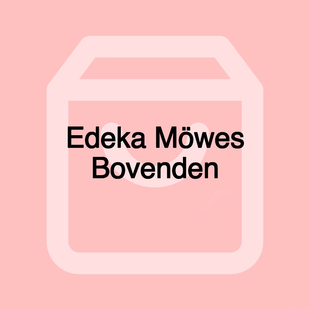 Edeka Möwes Bovenden
