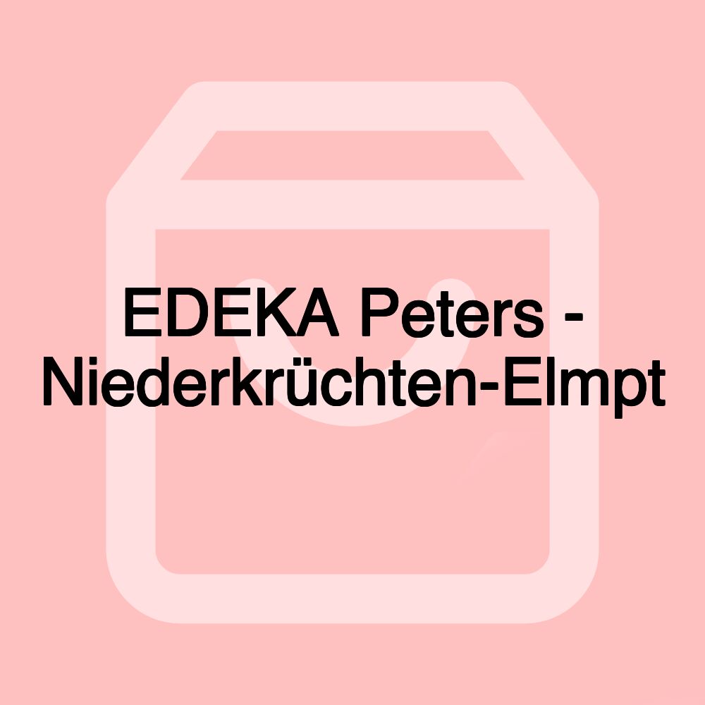 EDEKA Peters - Niederkrüchten-Elmpt