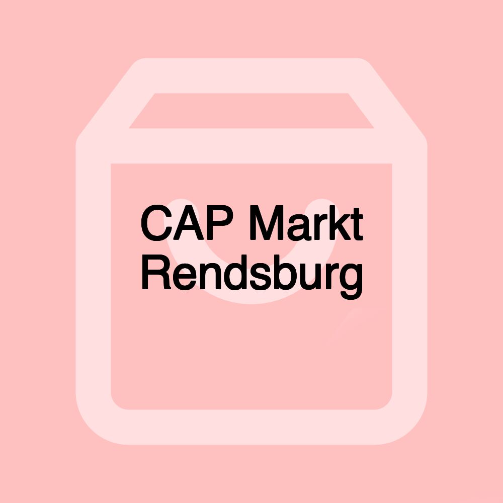CAP Markt Rendsburg CAP Markt Rendsburg