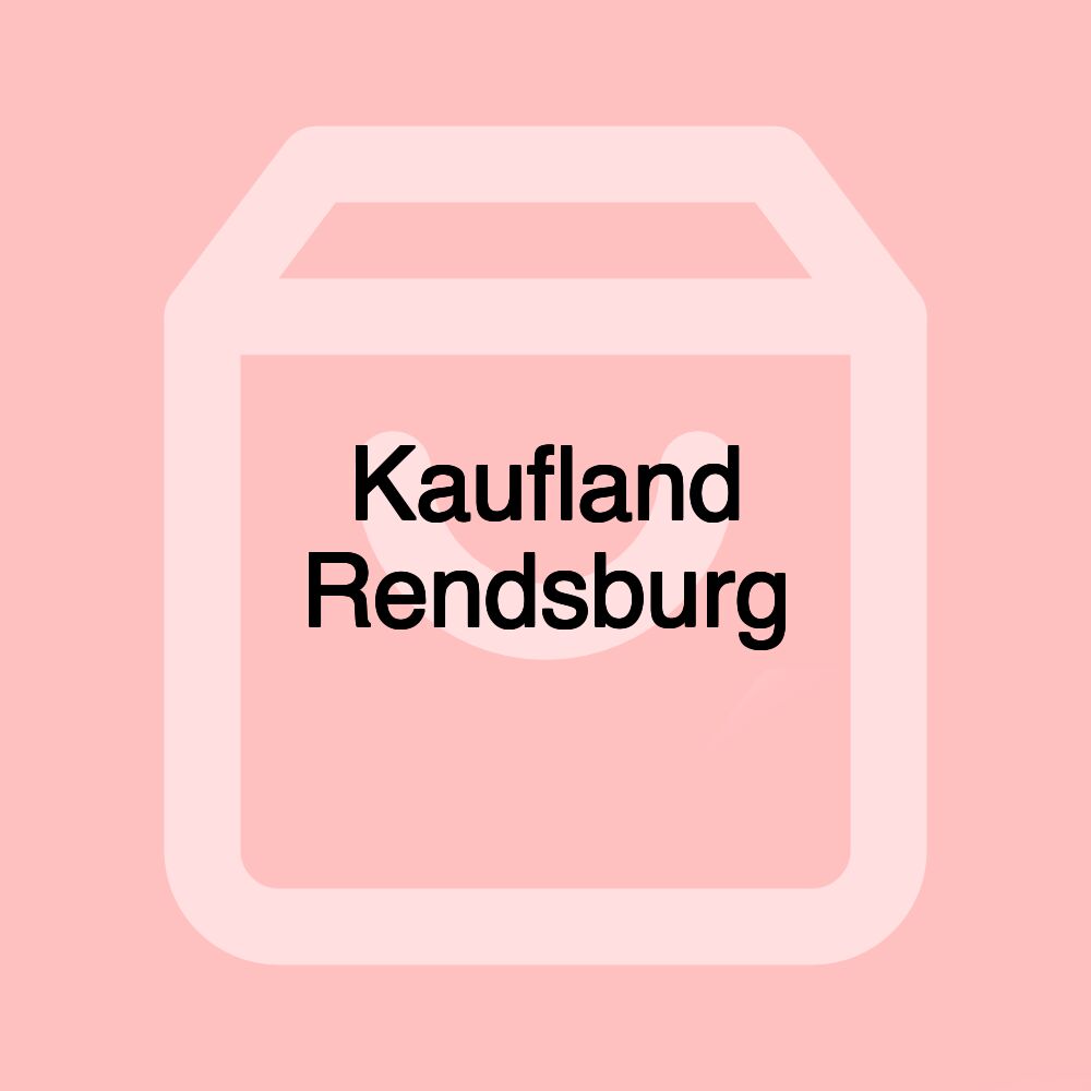 Kaufland Rendsburg