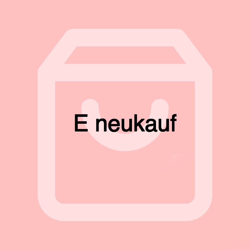 E neukauf