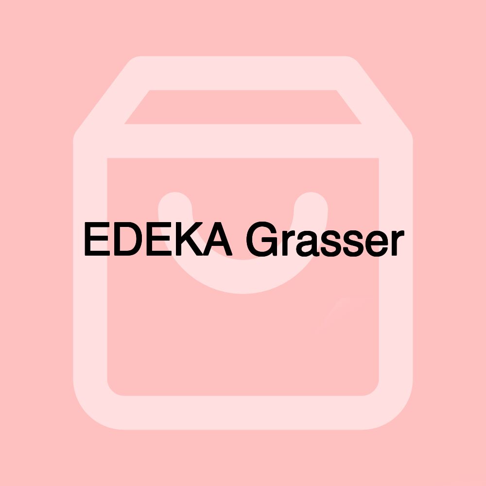 EDEKA Grasser EDEKA Grasser