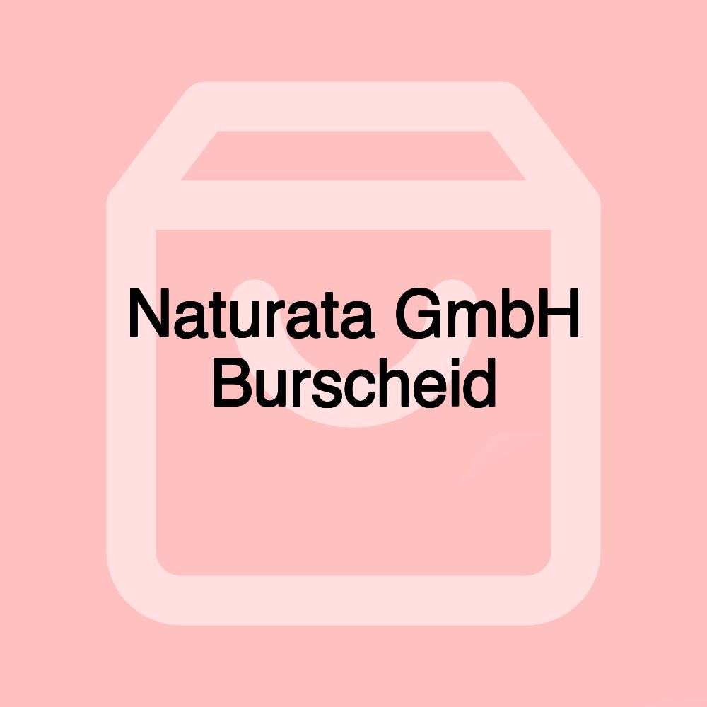Naturata GmbH Burscheid
