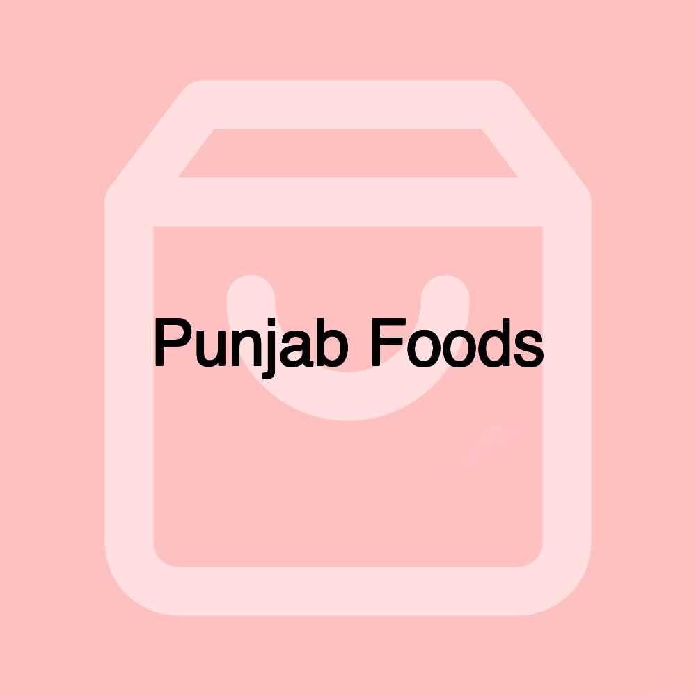 Punjab Foods