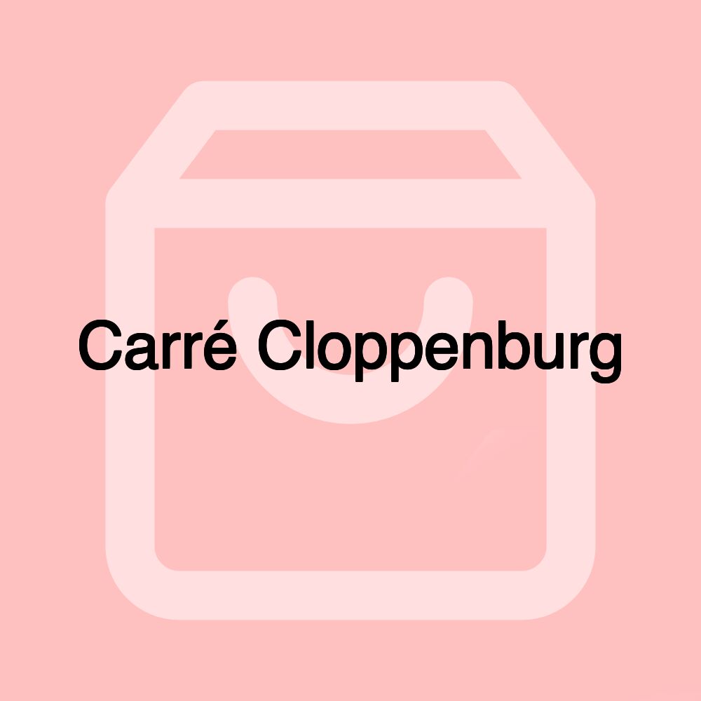Carré Cloppenburg Carré Cloppenburg