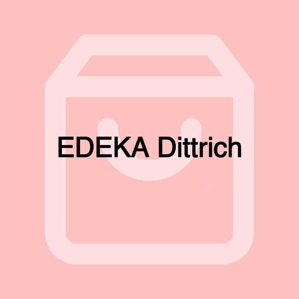 EDEKA Dittrich