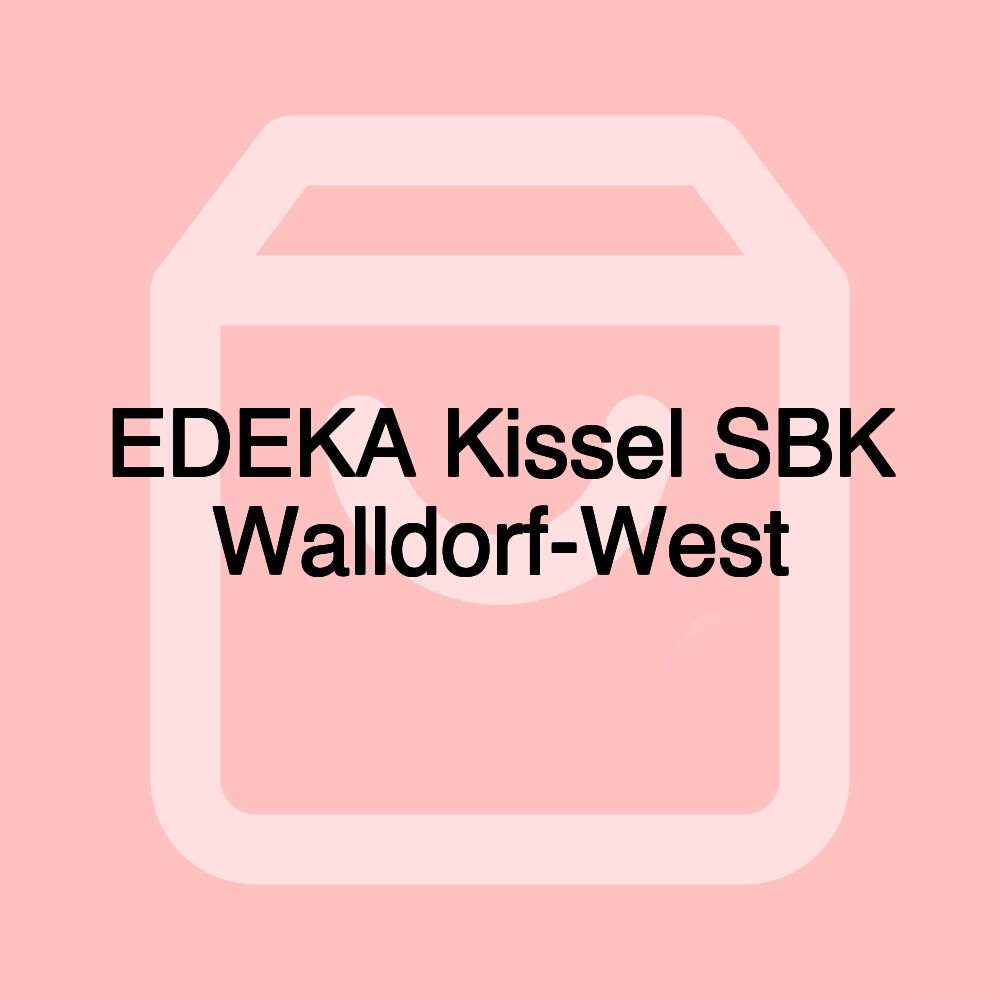 EDEKA Kissel SBK Walldorf-West