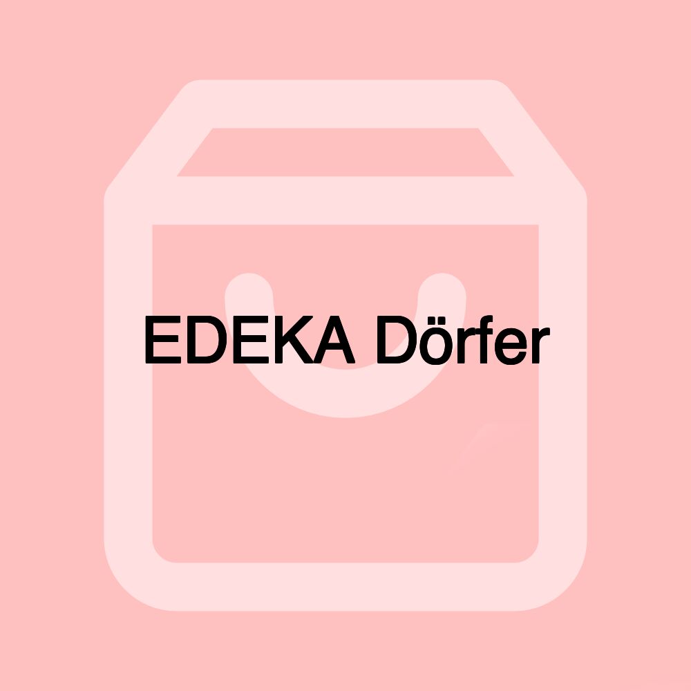 EDEKA Dörfer EDEKA Dörfer