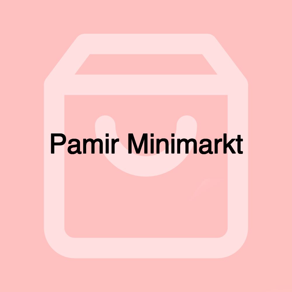 Pamir Minimarkt Pamir Minimarkt