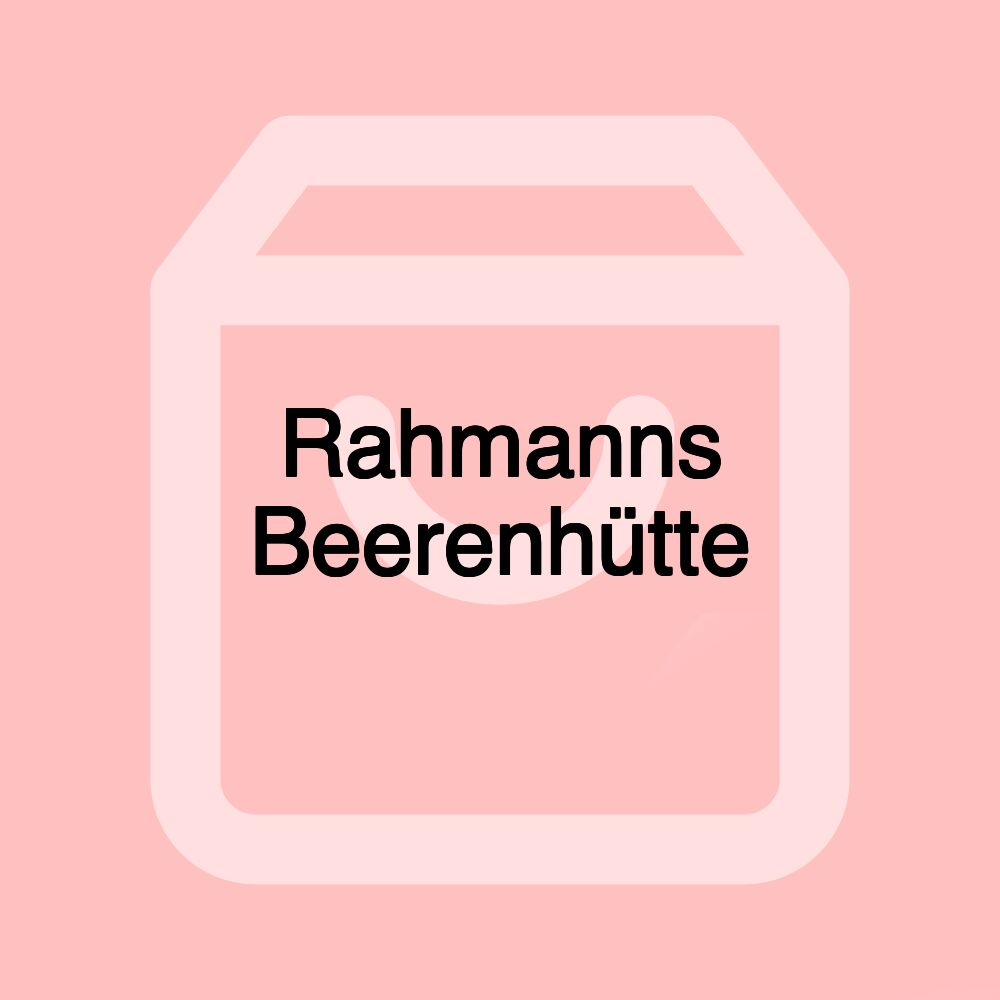 Rahmanns Beerenhütte