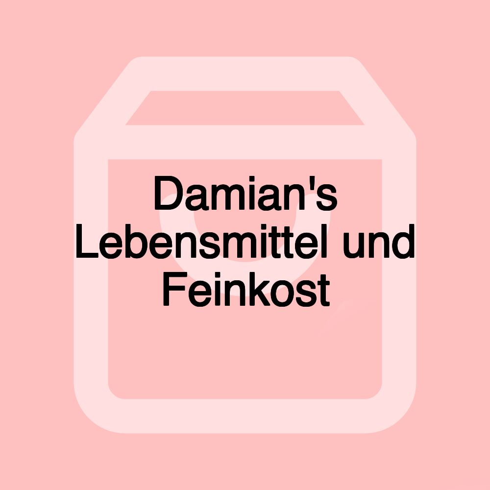 Damian's Lebensmittel und Feinkost