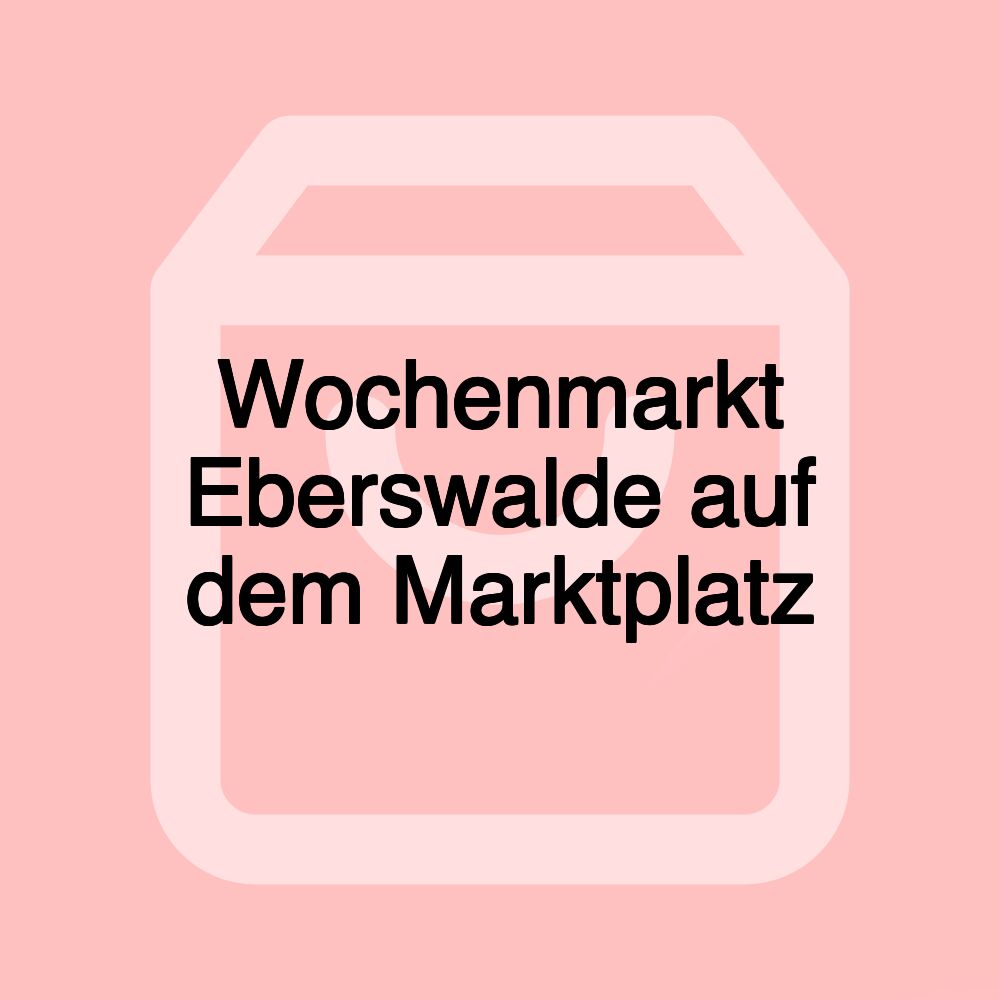 Wochenmarkt Eberswalde auf dem Marktplatz Wochenmarkt Eberswalde auf dem Marktplatz