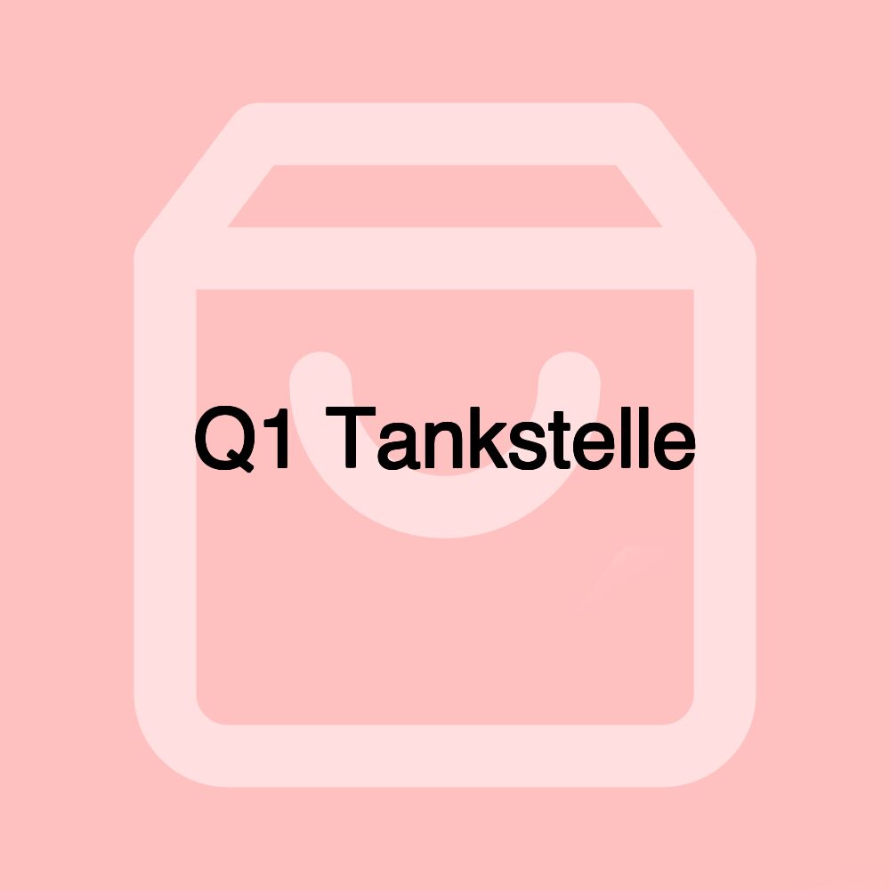 Q1 Tankstelle Q1 Tankstelle