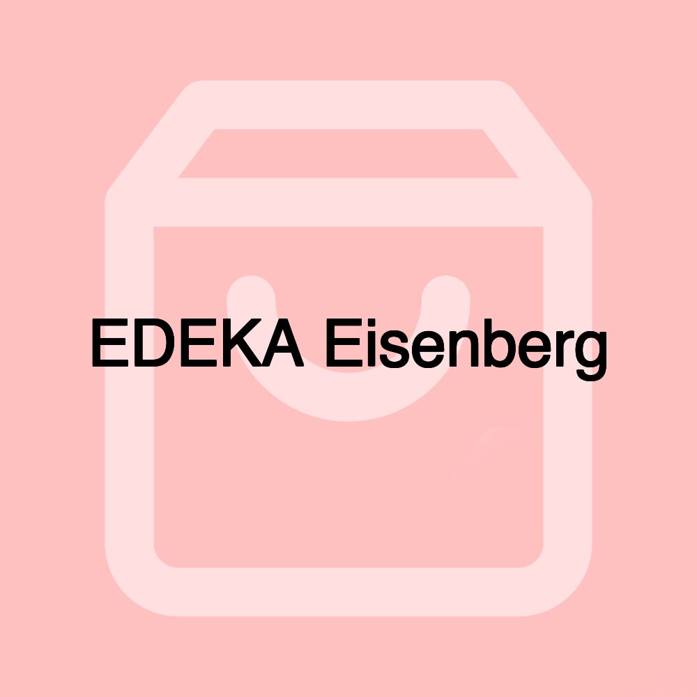 EDEKA Eisenberg