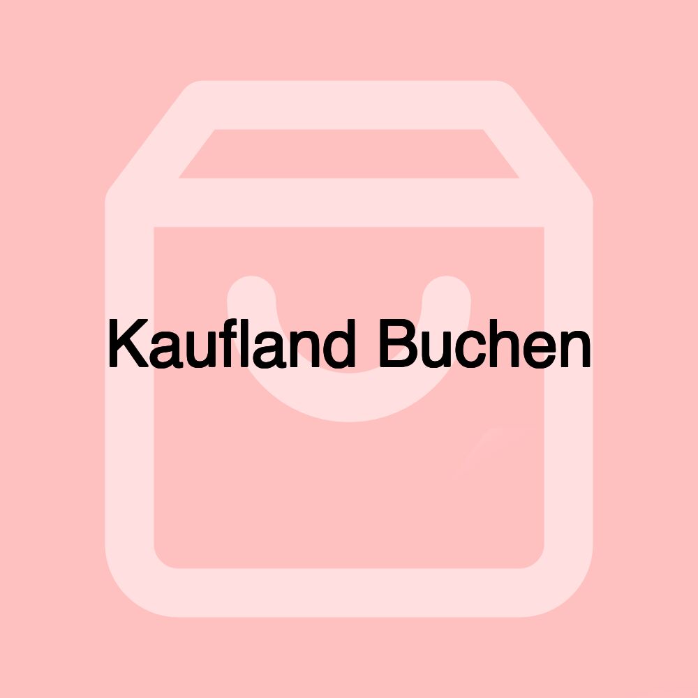 Kaufland Buchen
