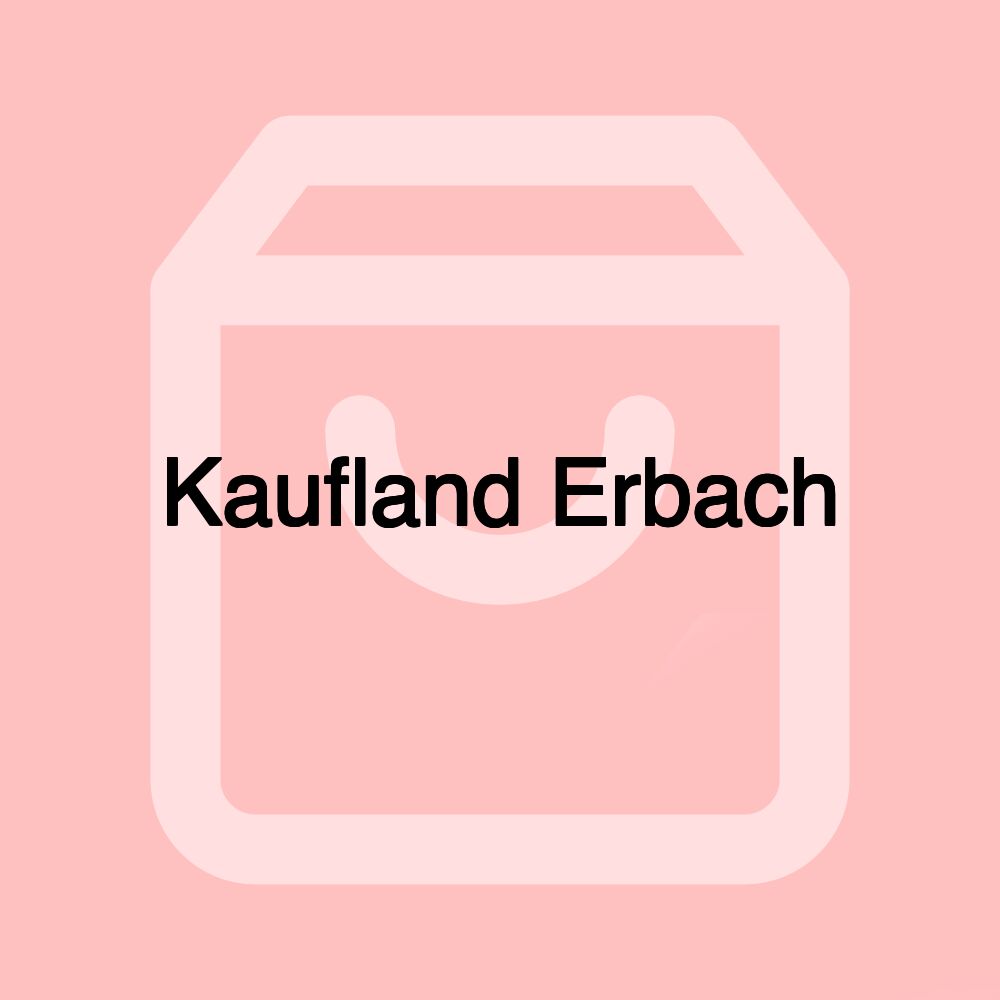 Kaufland Erbach Kaufland Erbach