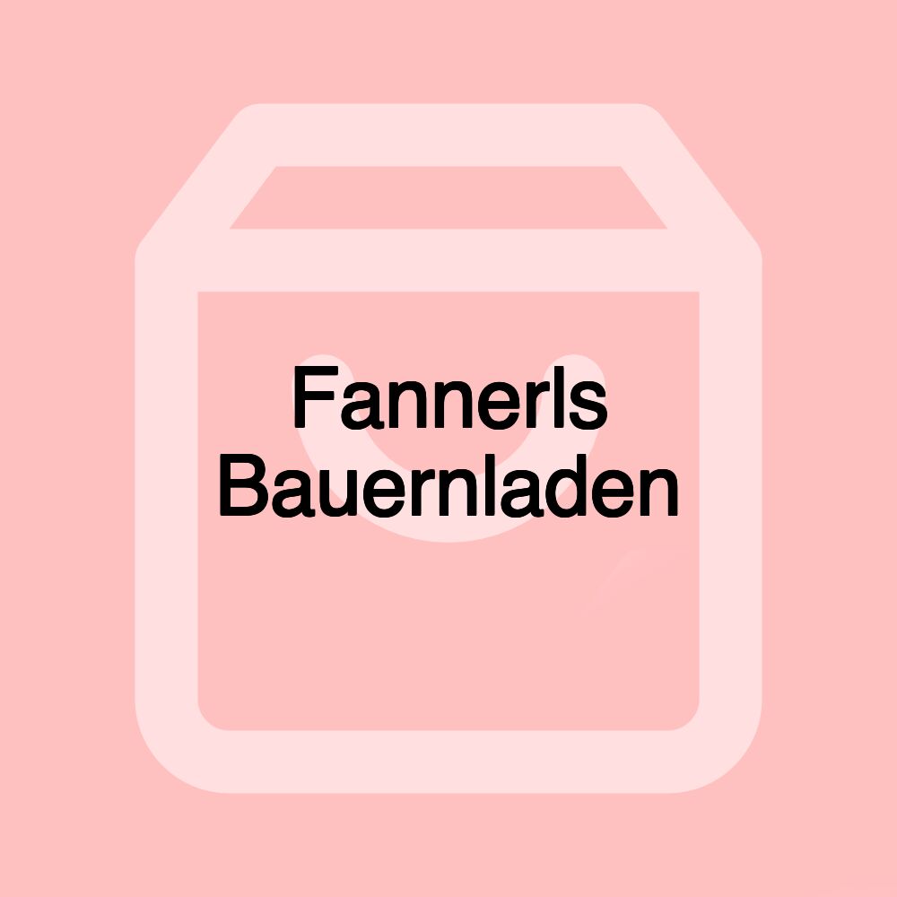 Fannerls Bauernladen