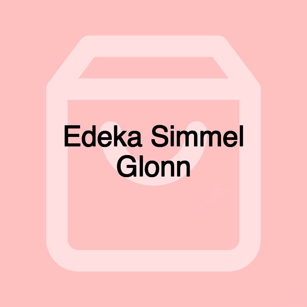 Edeka Simmel Glonn Edeka Simmel Glonn