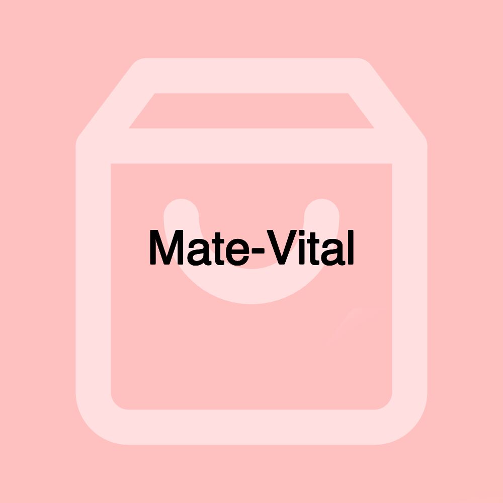 Mate-Vital Mate-Vital