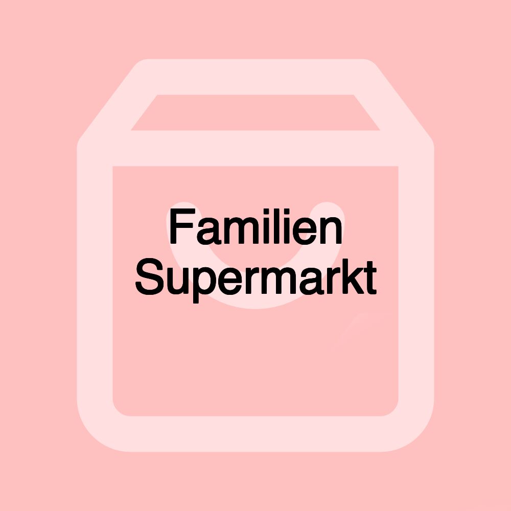 Familien Supermarkt