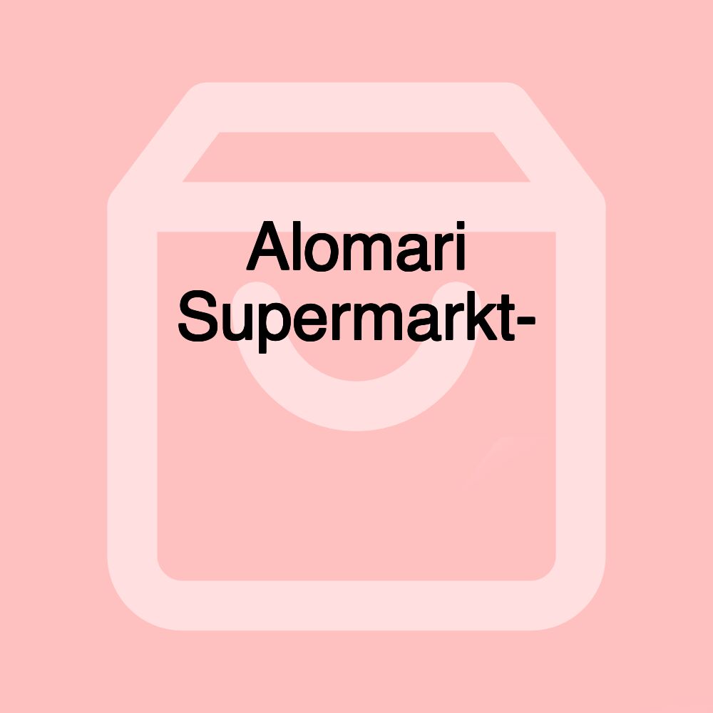 Alomari Supermarkt- سوبرماركت العمري Alomari Supermarkt- سوبرماركت العمري