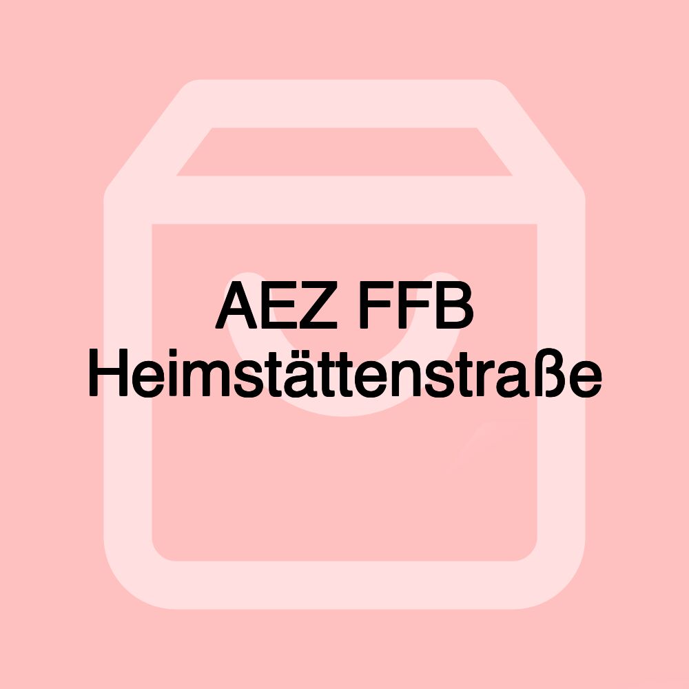AEZ FFB Heimstättenstraße AEZ FFB Heimstättenstraße