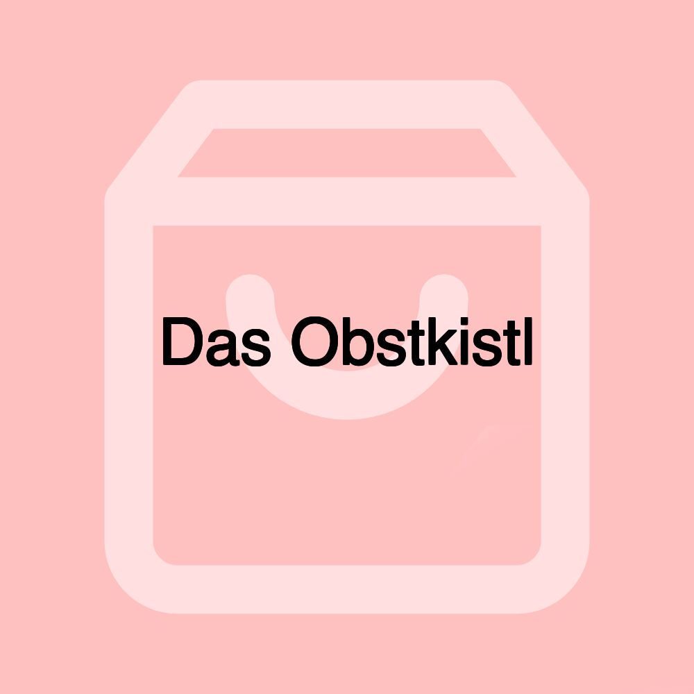 Das Obstkistl Das Obstkistl