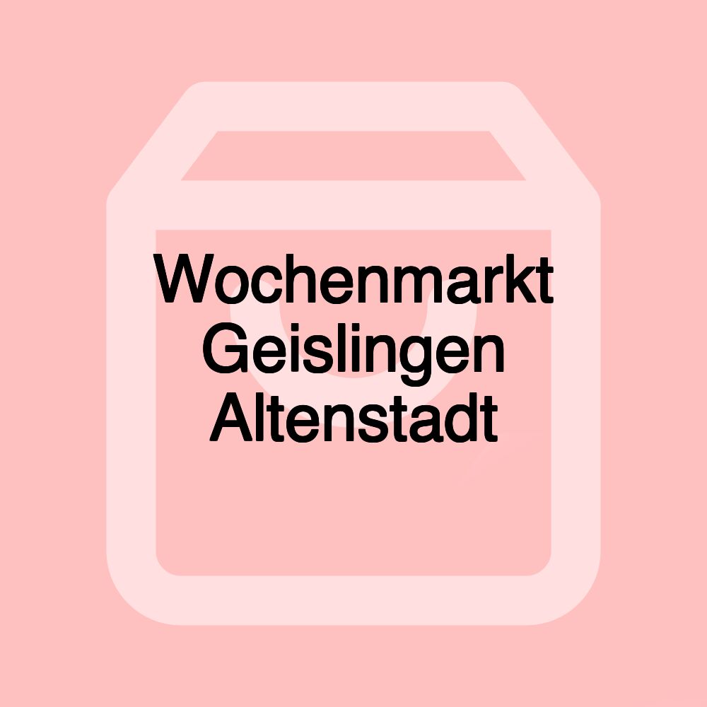 Wochenmarkt Geislingen Altenstadt Wochenmarkt Geislingen Altenstadt