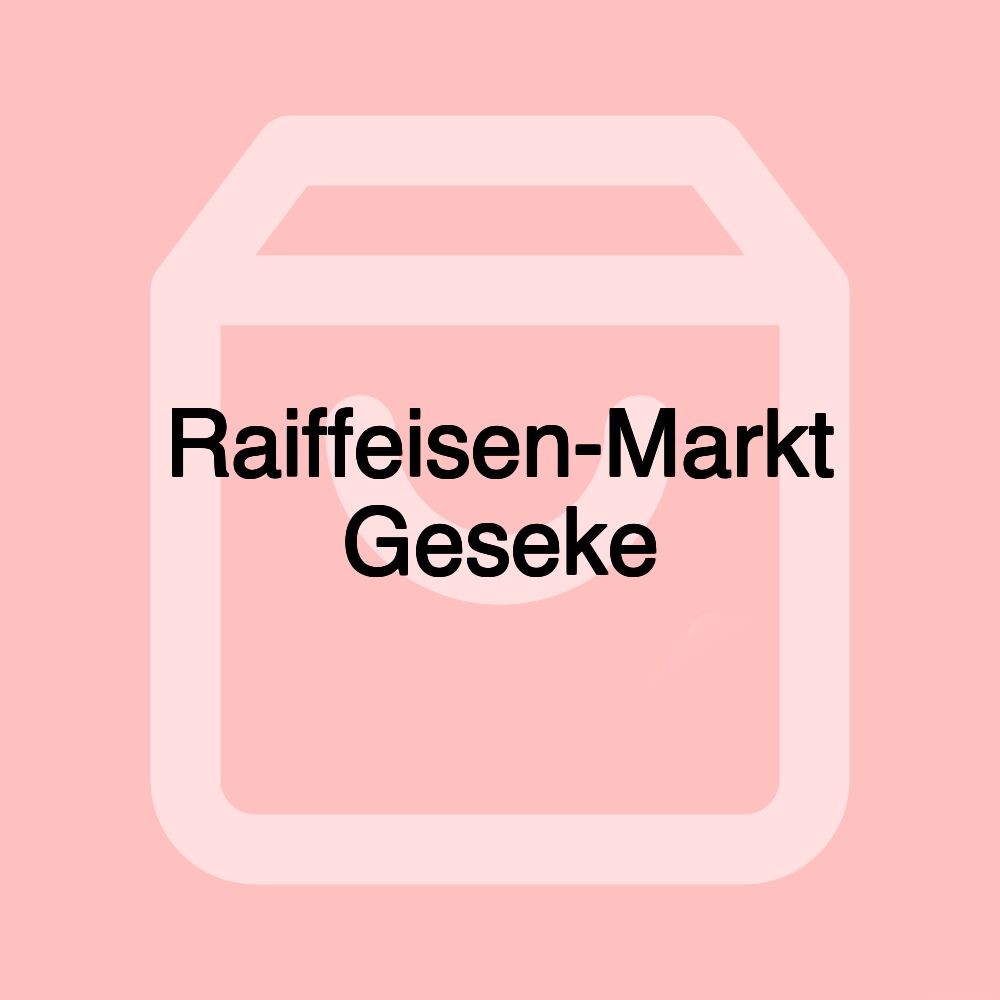 Raiffeisen-Markt Geseke Raiffeisen-Markt Geseke