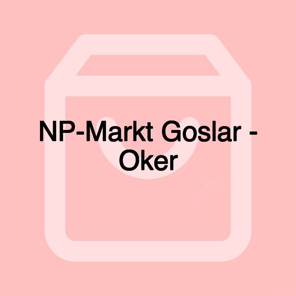 NP-Markt Goslar - Oker
