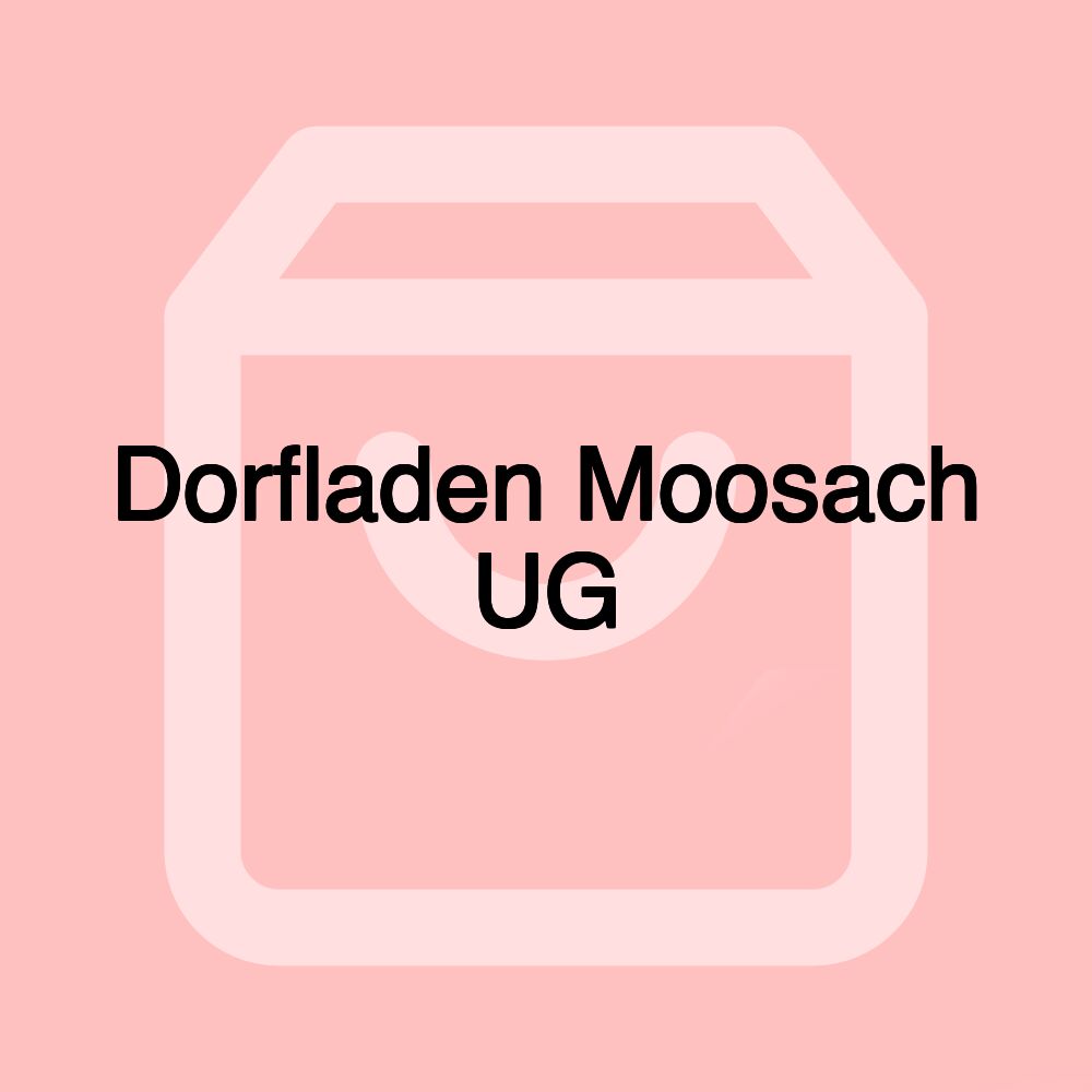 Dorfladen Moosach UG