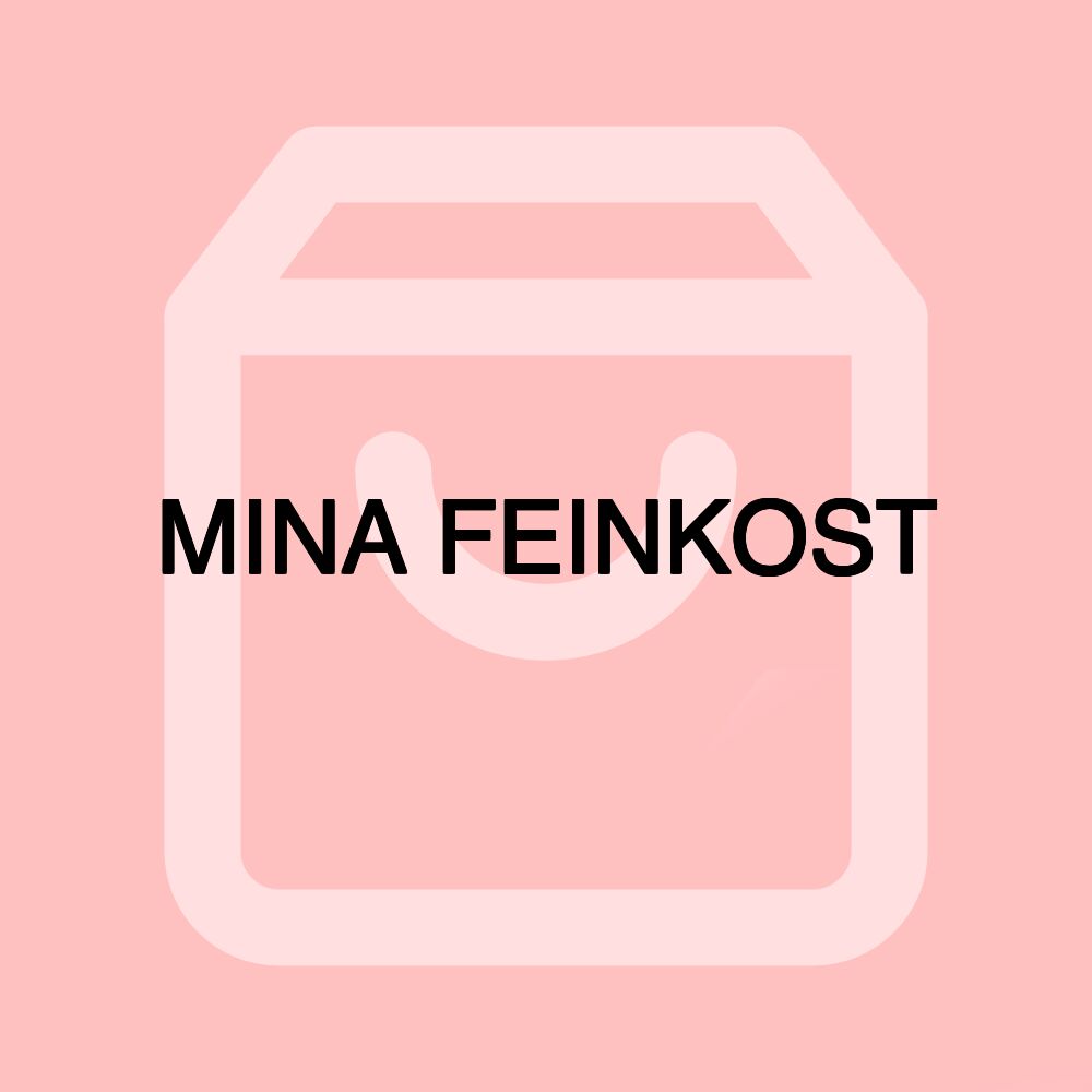MINA FEINKOST