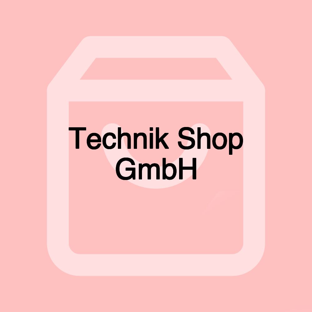 Technik Shop GmbH Technik Shop GmbH
