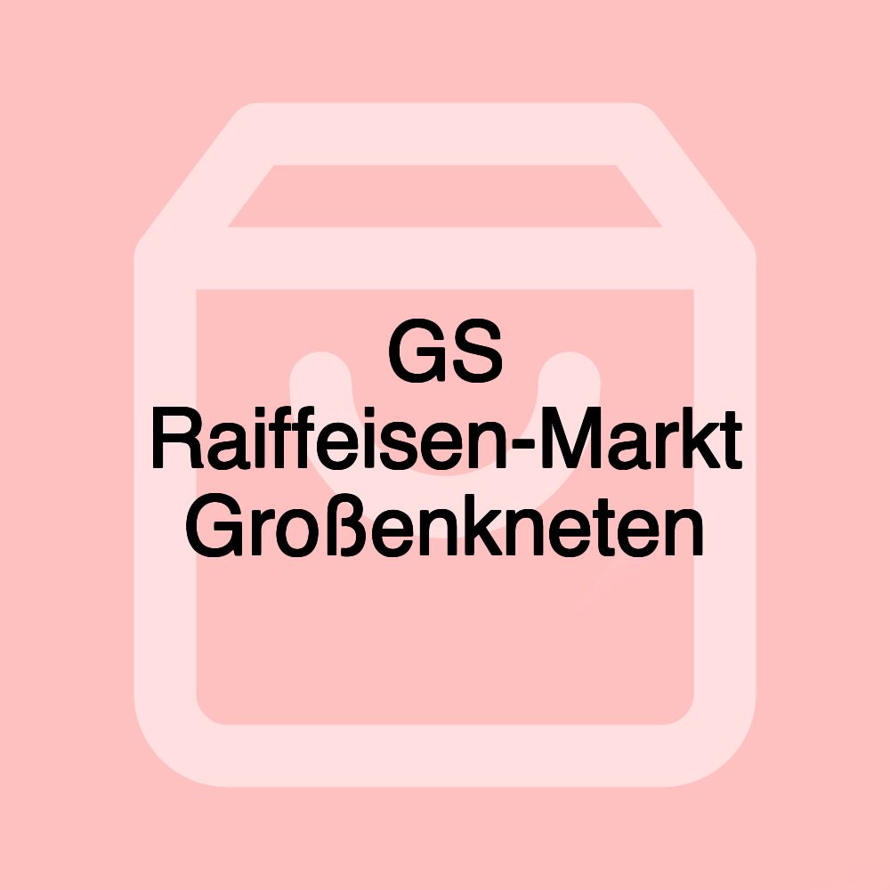 GS Raiffeisen-Markt Großenkneten