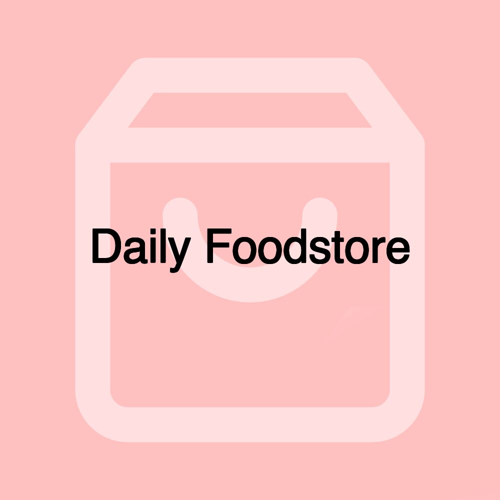 Daily Foodstore