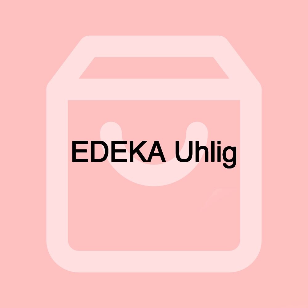 EDEKA Uhlig