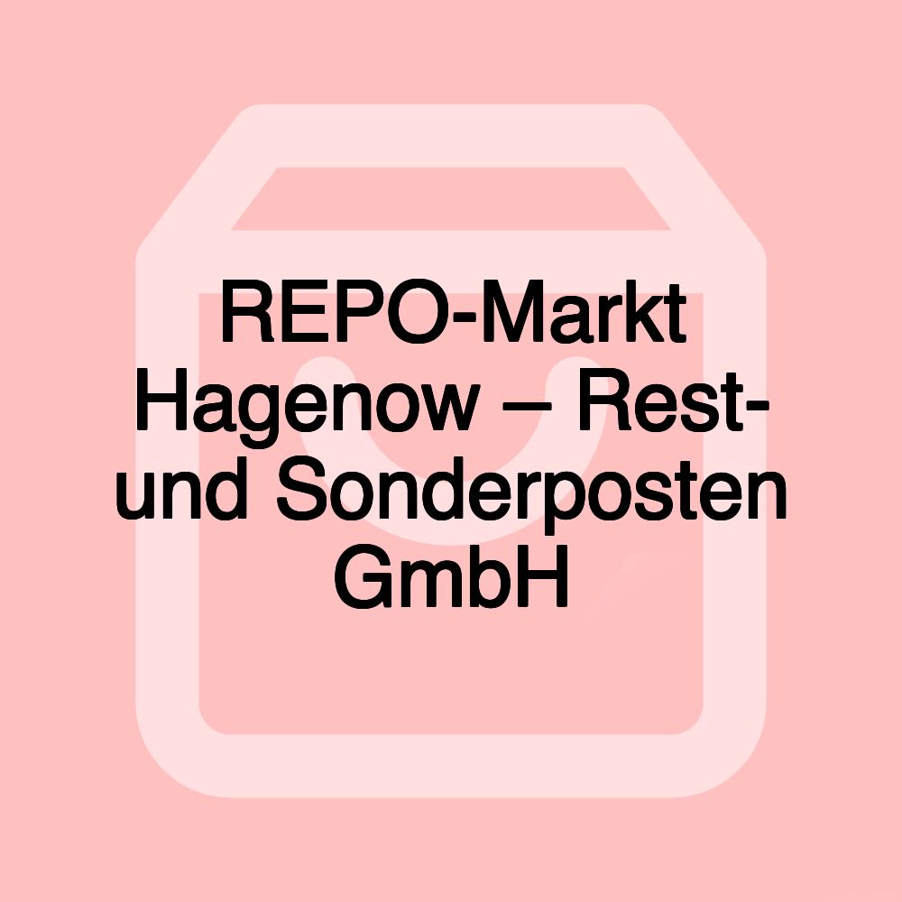 REPO-Markt Hagenow – Rest- und Sonderposten GmbH