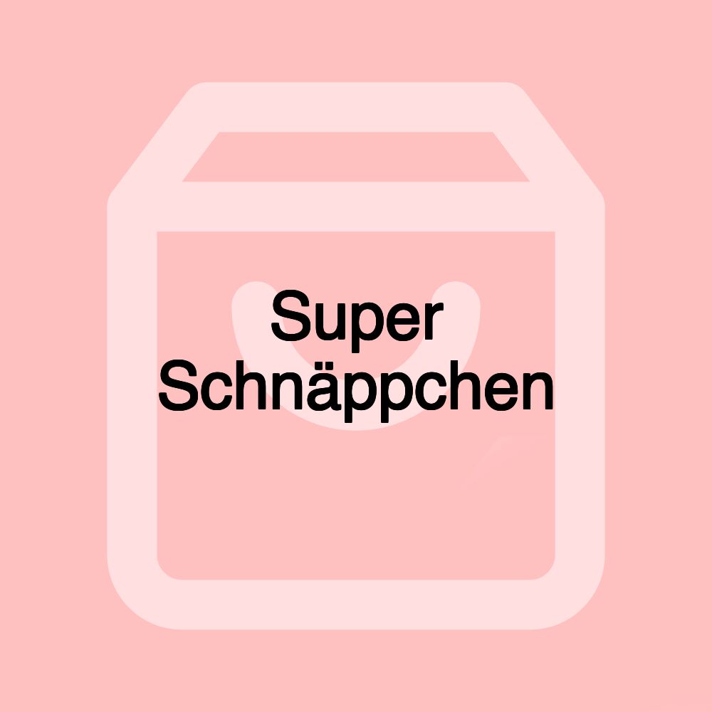 Super Schnäppchen