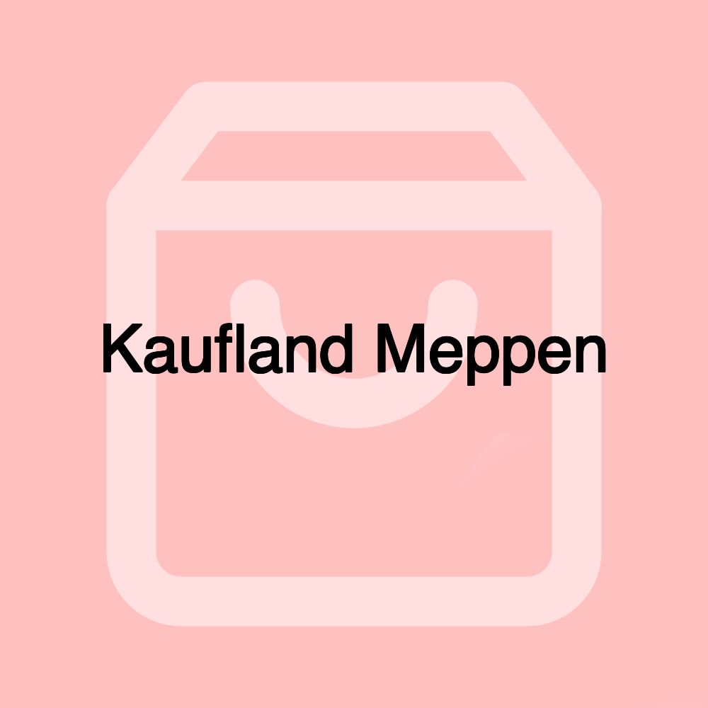 Kaufland Meppen Kaufland Meppen