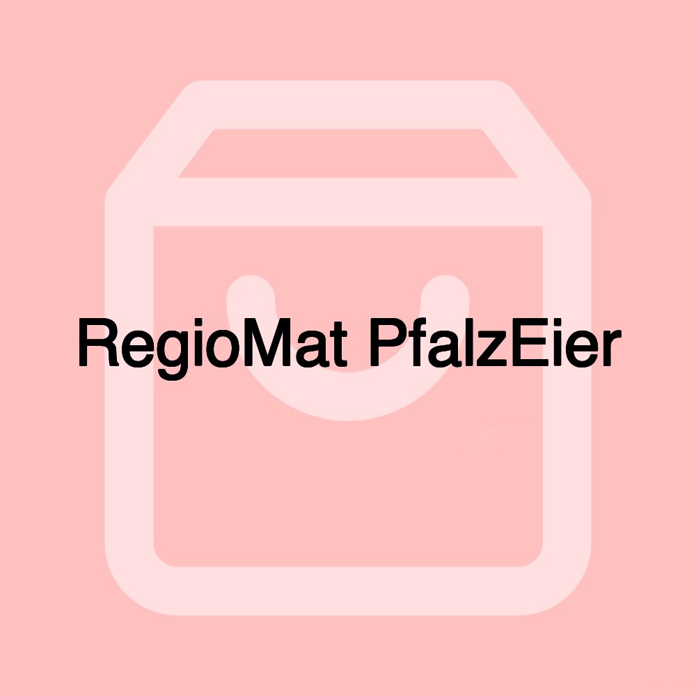 RegioMat PfalzEier