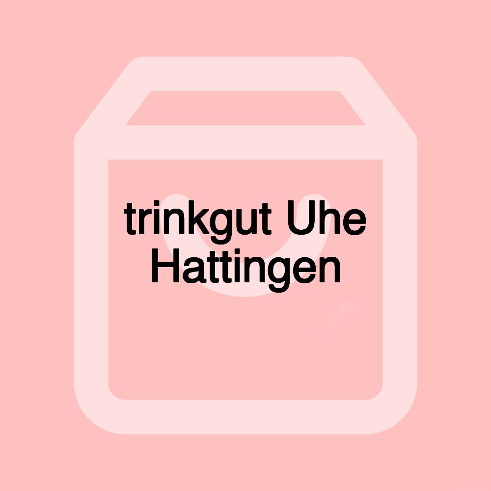 trinkgut Uhe Hattingen trinkgut Uhe Hattingen