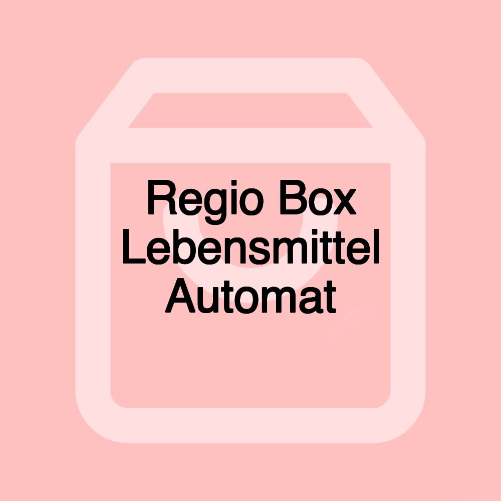 Regio Box Lebensmittel Automat