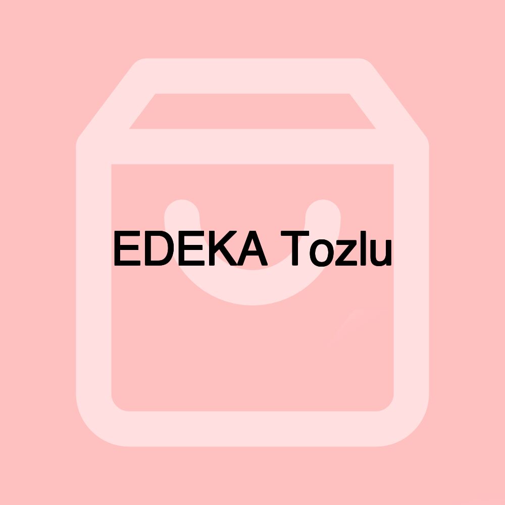 EDEKA Tozlu EDEKA Tozlu