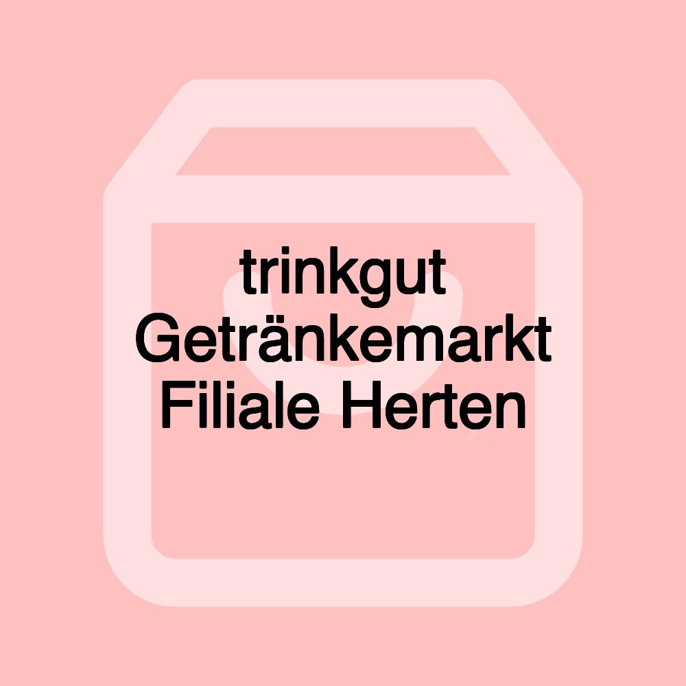 trinkgut Getränkemarkt Filiale Herten trinkgut Getränkemarkt Filiale Herten