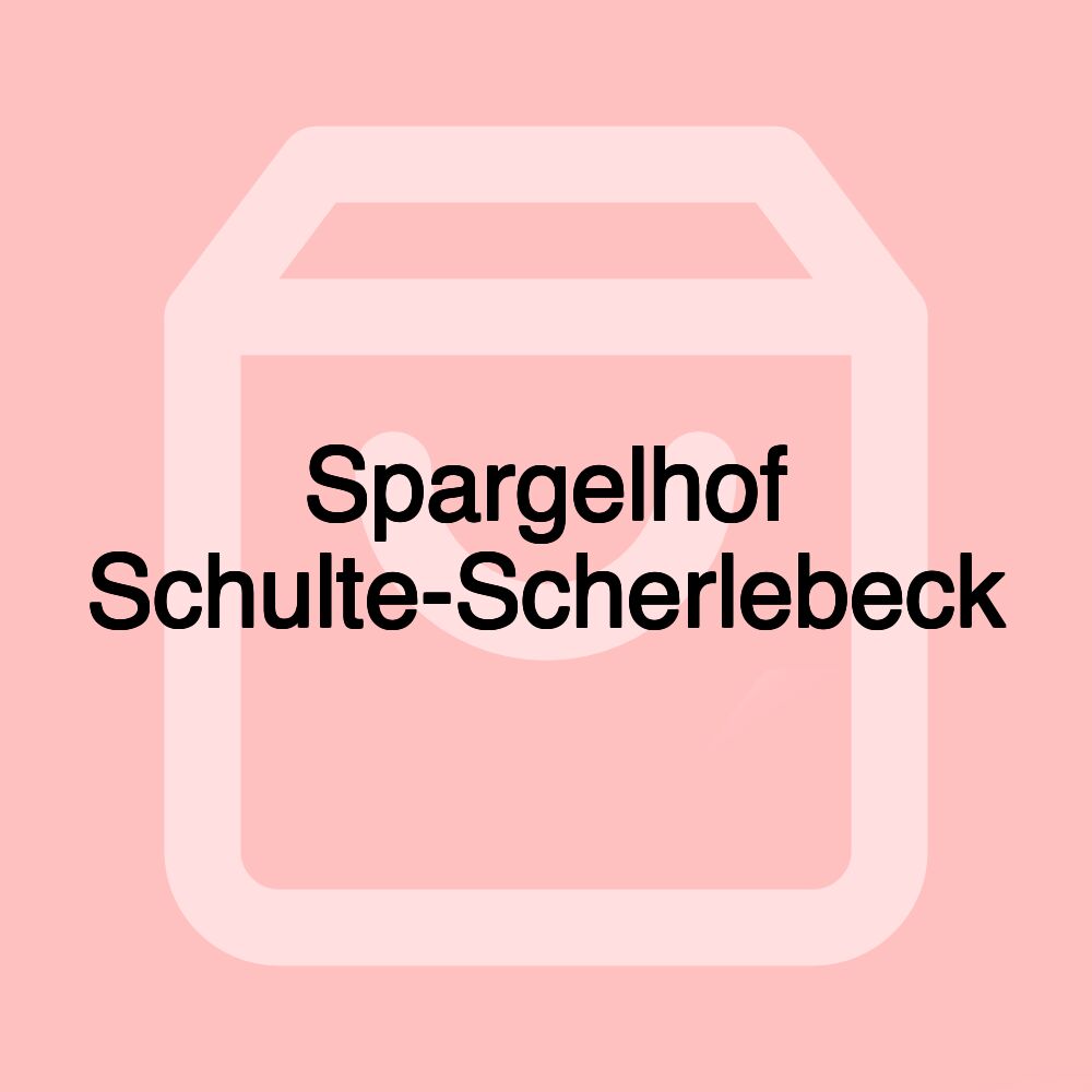 Spargelhof Schulte-Scherlebeck