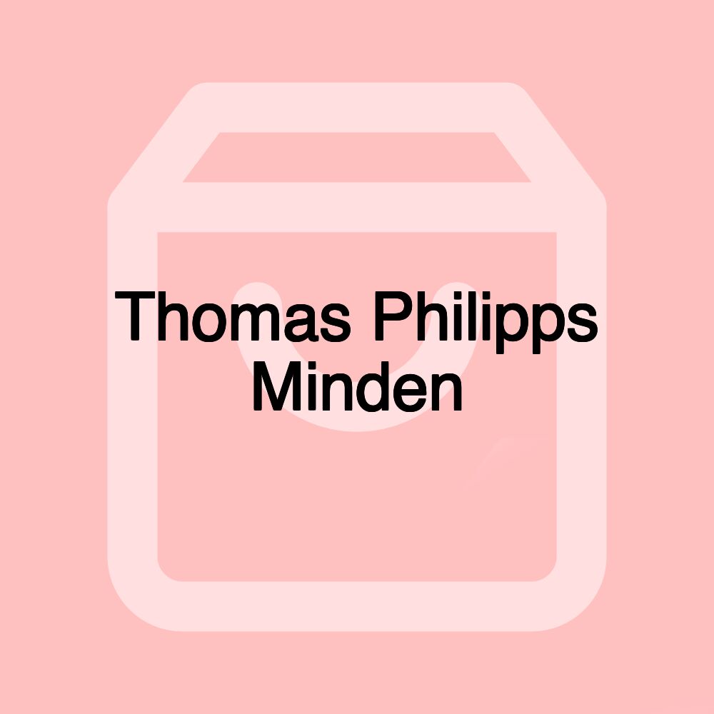 Thomas Philipps Minden Thomas Philipps Minden